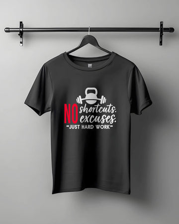 No Shortcuts. No Excuses. Just Hard Work Unisex T-Shirt